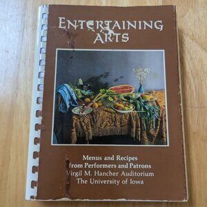 VINTAGE Entertaining Arts Menus and Recipes from University of Iowa 1982